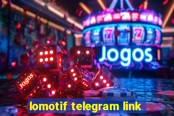 lomotif telegram link